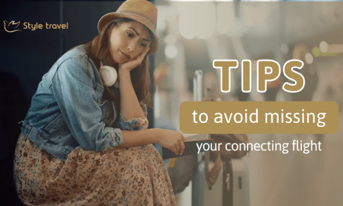 Tips to avoid missing your connecting flight