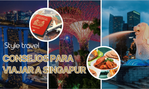 Consejos para viajar a Singapur